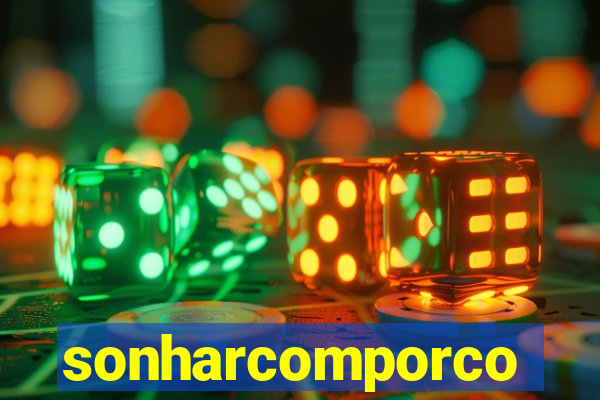 sonharcomporco