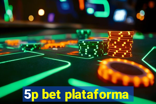 5p bet plataforma