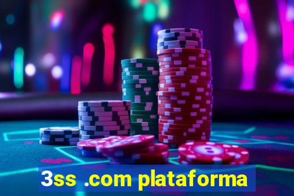 3ss .com plataforma