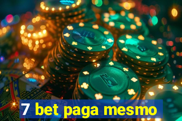 7 bet paga mesmo