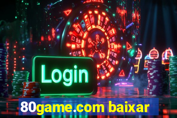 80game.com baixar