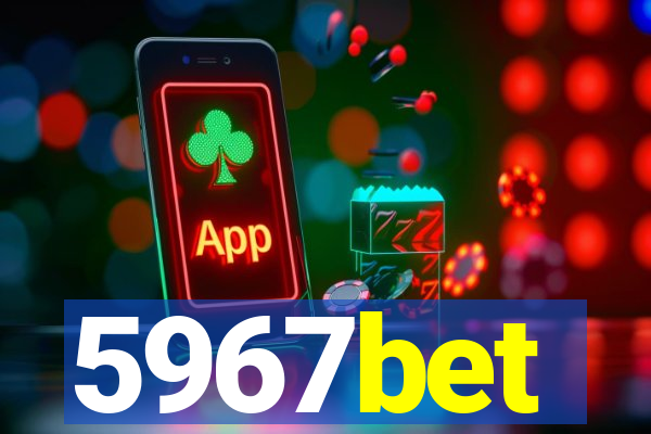 5967bet