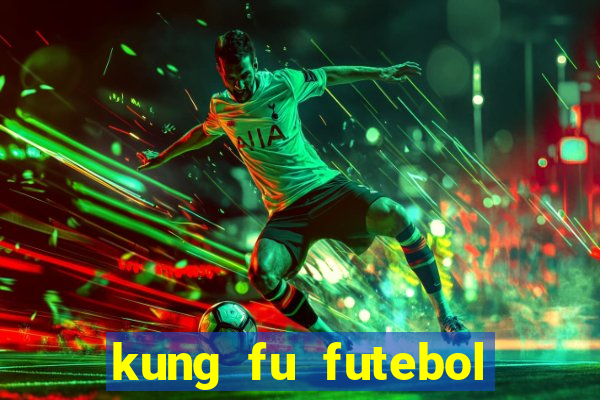 kung fu futebol clube download 1080p