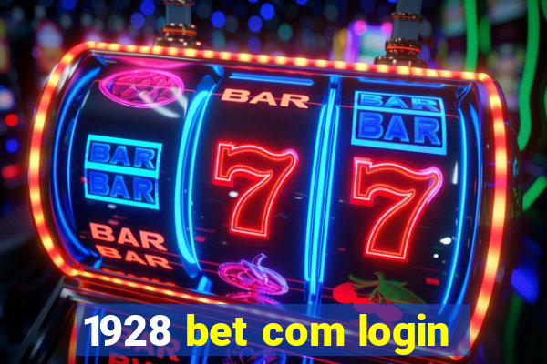 1928 bet com login