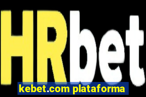 kebet.com plataforma