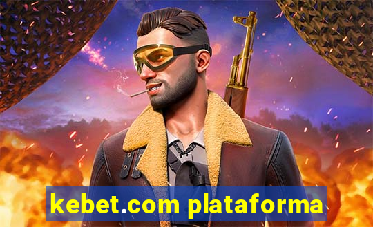 kebet.com plataforma