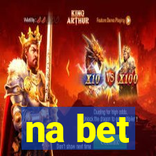 na bet