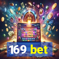 169 bet