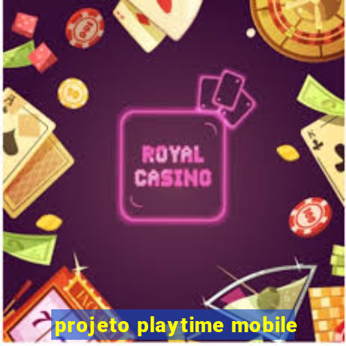 projeto playtime mobile