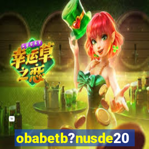 obabetb?nusde20