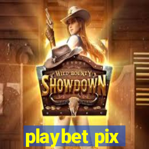 playbet pix