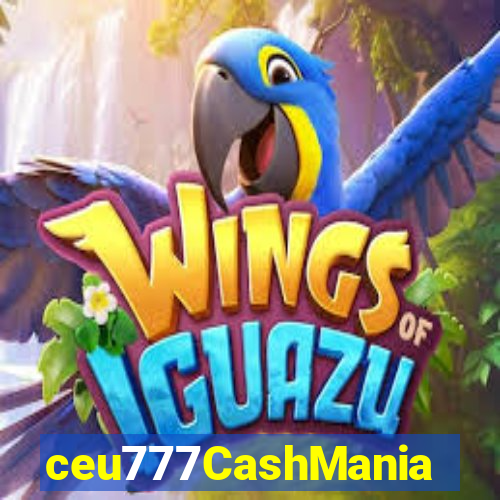 ceu777CashMania