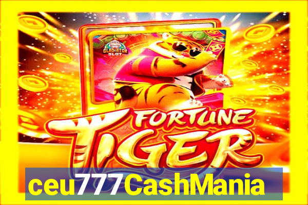 ceu777CashMania