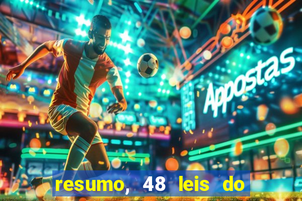 resumo, 48 leis do poder pdf