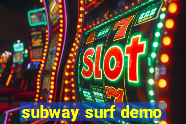 subway surf demo