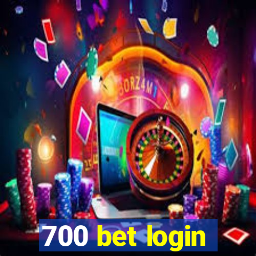 700 bet login