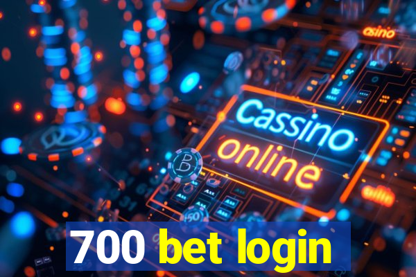 700 bet login