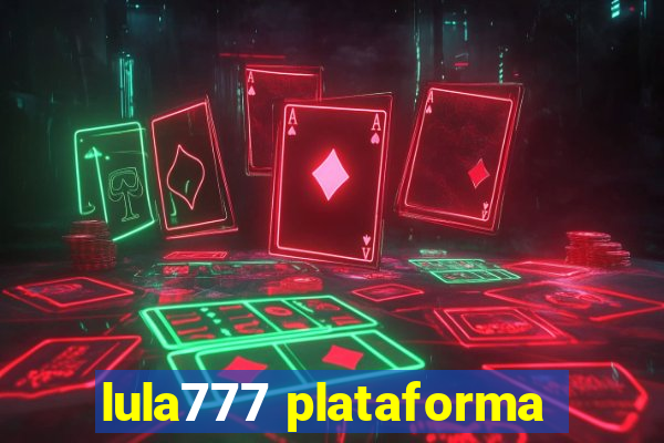 lula777 plataforma