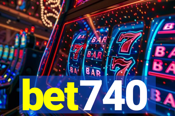 bet740