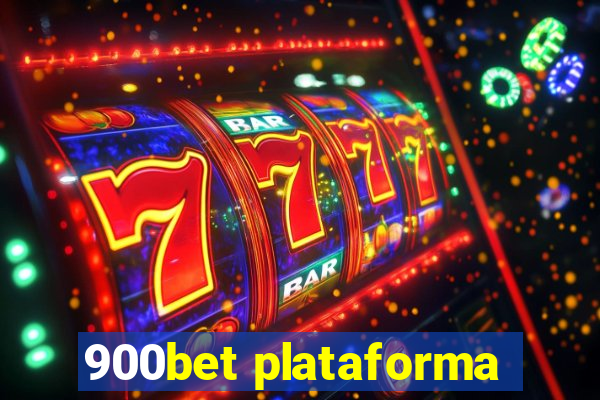 900bet plataforma