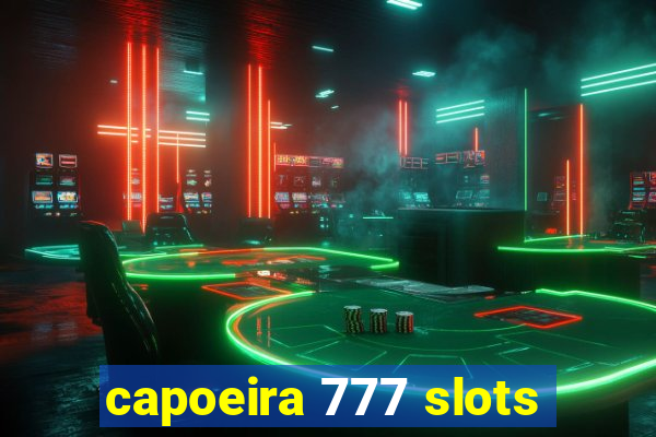 capoeira 777 slots