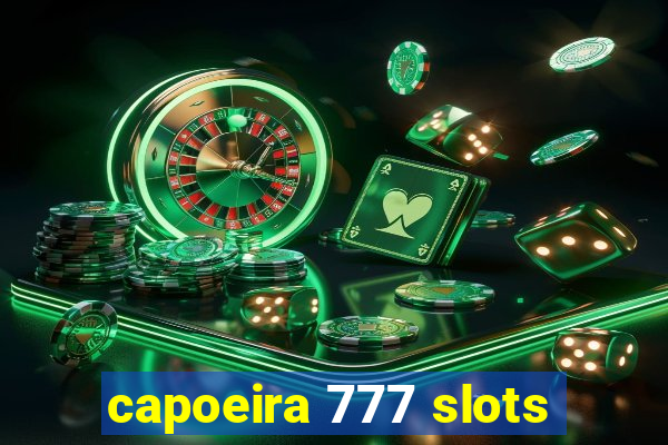 capoeira 777 slots