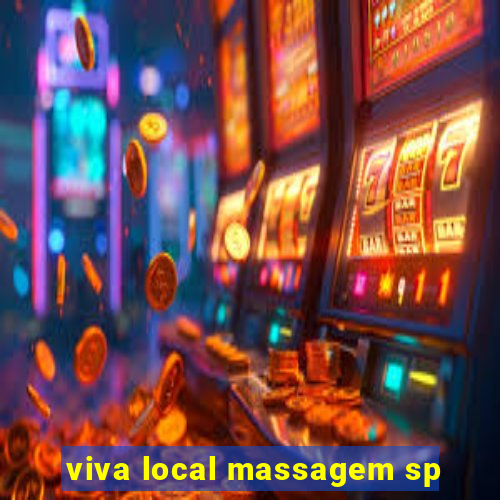 viva local massagem sp