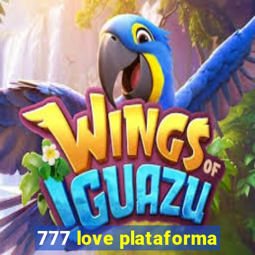 777 love plataforma