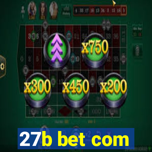 27b bet com