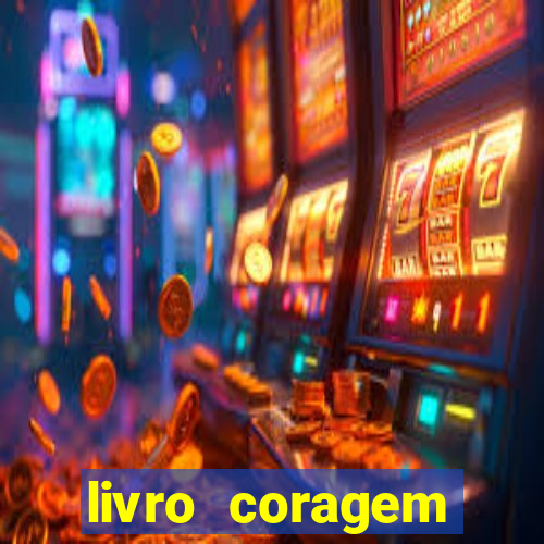 livro coragem desbravadores pdf