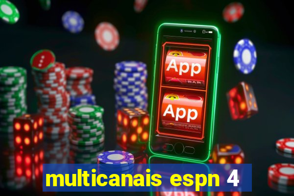 multicanais espn 4