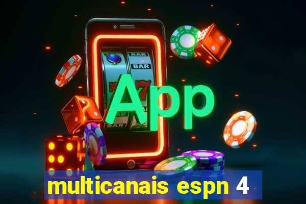 multicanais espn 4