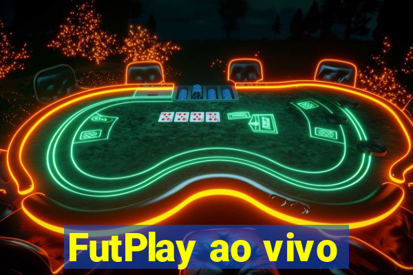 FutPlay ao vivo