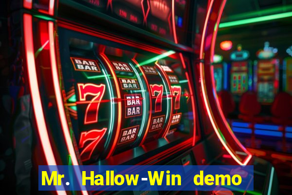 Mr. Hallow-Win demo mr halloween