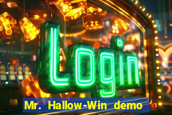 Mr. Hallow-Win demo mr halloween