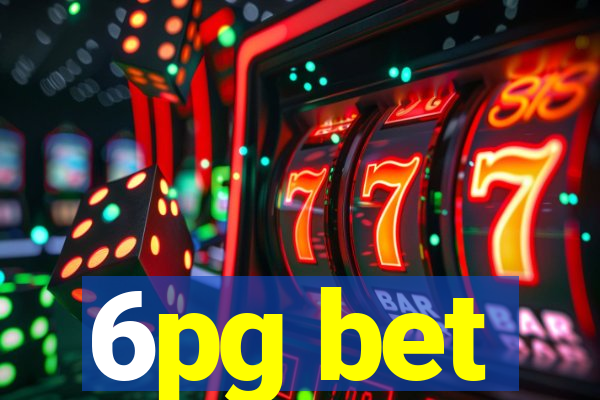 6pg bet