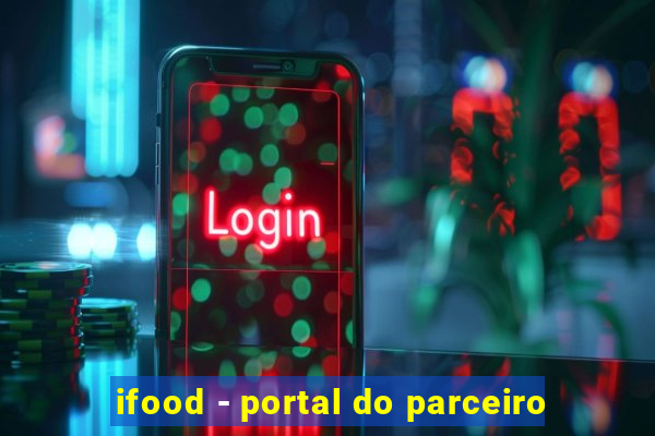 ifood - portal do parceiro