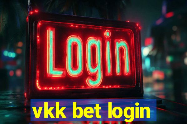 vkk bet login