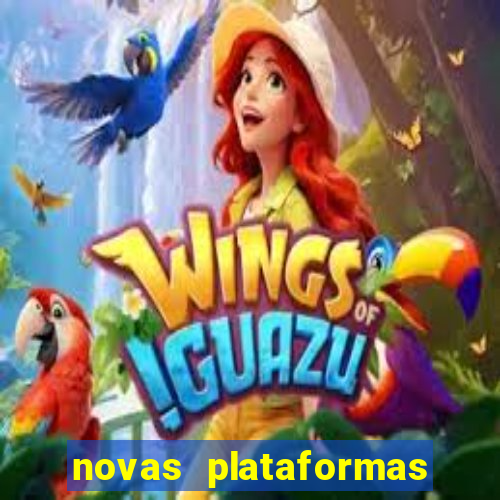 novas plataformas fortune tiger