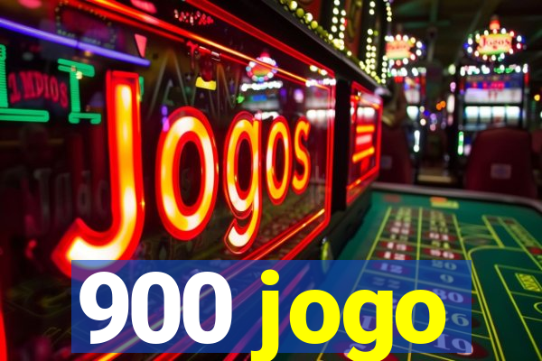 900 jogo