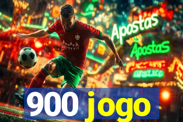 900 jogo