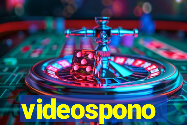 videospono