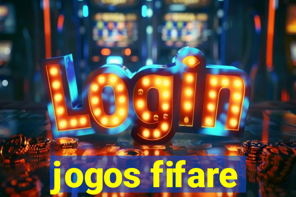 jogos fifare