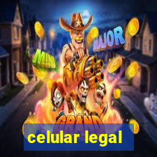 celular legal