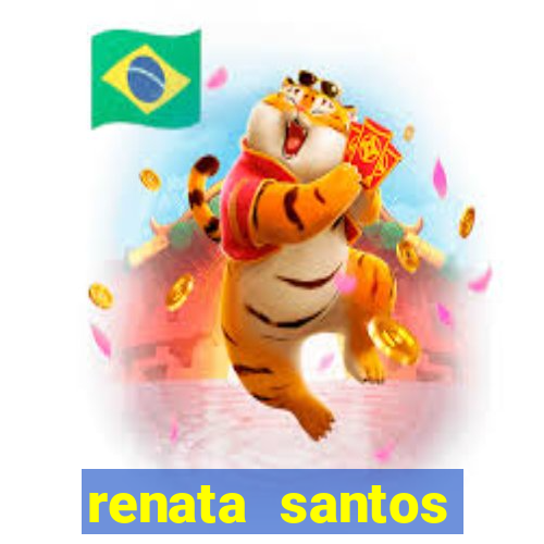 renata santos youtuber nua