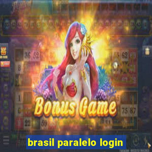 brasil paralelo login