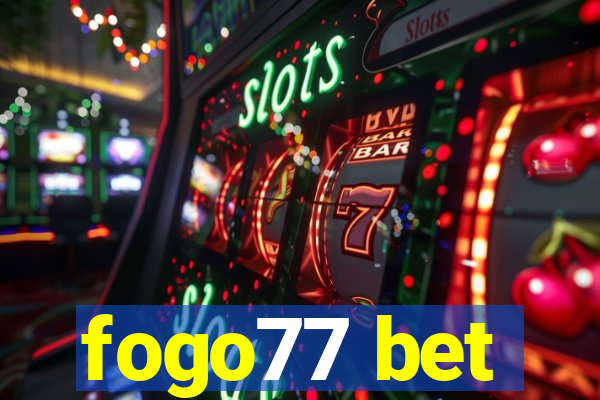 fogo77 bet