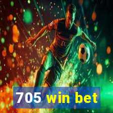 705 win bet