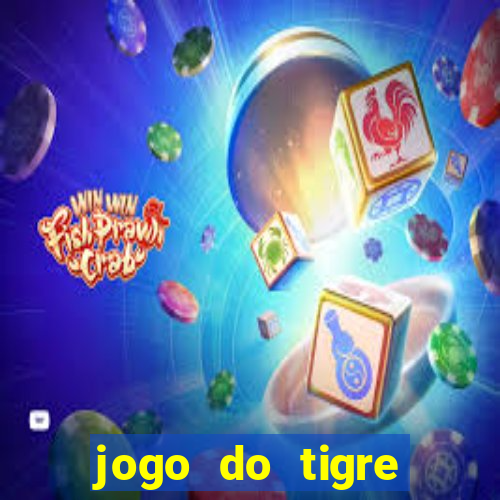 jogo do tigre gratis teste