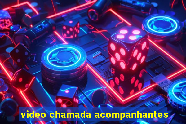 video chamada acompanhantes